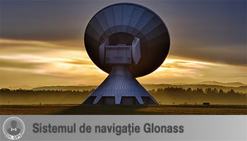 Sistemul de navigatie GLONASS